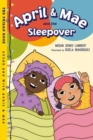 Image for April &amp; Mae and the Sleepover
