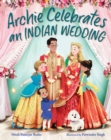 Image for Archie Celebrates an Indian Wedding