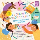 Image for La sorpresa cerulea de Cesar / Cesar's Cerulean Surprise (Spanish Bilingual Edition)