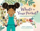 Image for What&#39;s in Your Pocket? : Collecting Nature&#39;s Treasures