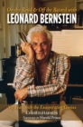 Image for On the Road and Off the Record with Leonard Bernstein : My Years with the Exasperating Genius