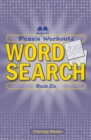 Image for Puzzle Workouts: Word Search (Book Six)