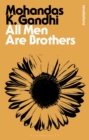 Image for All men are brothers: autobiographical reflections