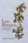 Image for Leo Bersani: A Speculative Introduction