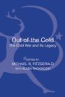 Image for Out of the cold  : the Cold War and its legacy