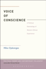 Image for The voice of conscience: a political genealogy of Western ethical experience