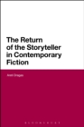 Image for The return of the storyteller in contemporary fiction