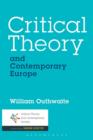 Image for Critical theory and contemporary Europe