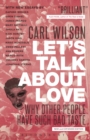 Image for Let&#39;s talk about love: why other people have such bad taste