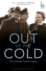 Image for Out of the cold: the cold war and its legacy