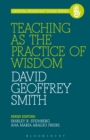Image for Teaching as the practice of wisdom : 5