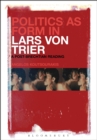 Image for Politics as Form in Lars von Trier