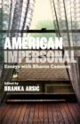 Image for American impersonal: essays with Sharon Cameron