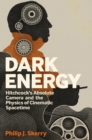 Image for Dark energy: Hitchcock&#39;s absolute camera and the physics of cinematic spacetime