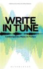 Image for Write in tune  : contemporary music in fiction