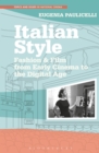 Image for Italian style: fashion &amp; film from early cinema to the digital age