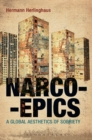 Image for Narcoepics: a global aesthetics of sobriety