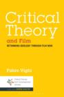 Image for Critical Theory and Film