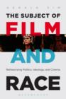 Image for The Subject of Film and Race