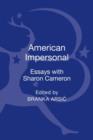 Image for American Impersonal: Essays with Sharon Cameron