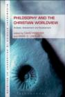 Image for Philosophy and the Christian Worldview