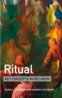 Image for Ritual: key concepts in religion