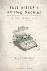 Image for Paul Auster&#39;s writing machine: a thing to write with