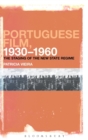 Image for Portuguese film, 1930-1960,  : the staging of the new state regime