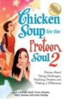 Image for Chicken Soup for the Preteen Soul 2 : Stories about Facing Challenges, Realizing Dreams and Making a Difference