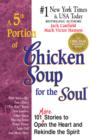 Image for A 5th Portion of Chicken Soup for the Soul : More Stories to Open the Heart and Rekindle the Spirit