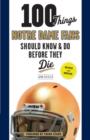 Image for 100 Things Notre Dame Fans Should Know &amp; Do Before They Die