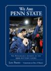 Image for We Are Penn State: The Remarkable Journey of the 2012 Nittany Lions