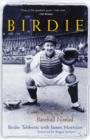 Image for Birdie: confessions of a baseball nomad