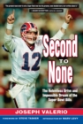Image for Second to none: the relentless drive and impossible dream of the Super Bowl Bills