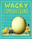 Image for Wacky comparisons  : wacky ways to compare size