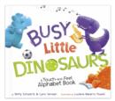 Image for Busy Little Dinosaurs: A Back-and-Forth Alphabet Book