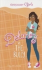 Image for Sleepover Girls: Delaney vs. the Bully