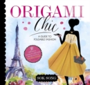 Image for Origami Chic: A Guide to Foldable Fashion