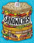 Image for Sandwiches!: More Than You&#39;ve Ever wanted to Know About Making and Eating America&#39;s Favorite Food