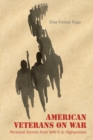 Image for American veterans on war: personal stories from World War II to Afghanistan