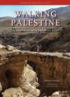 Image for Walking Palestine: 25 Journeys into the West Bank