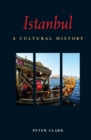 Image for Istanbul: A Cultural History