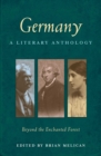 Image for Germany: A Literary Anthology: Beyond the Enchanted Forest