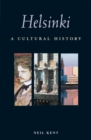 Image for Helsinki: a cultural and literary history