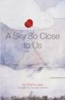 Image for Sky So Close to Us: A Novel