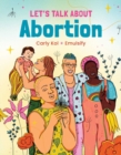 Image for Let&#39;s Talk About Abortion