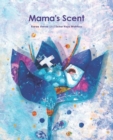 Image for Mama&#39;s Scent