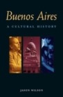 Image for Buenos Aires : A Cultural History