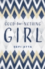 Image for Good for Nothing Girl