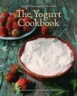 Image for The Yogurt Cookbook - 10-Year Anniversary Edition : Recipes from Around the World